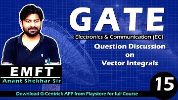 Lec 15 Question Discussion on Vector Integrals || EMFT || GATE