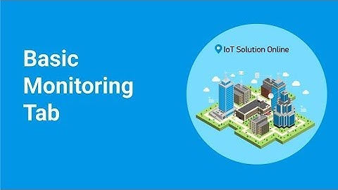 Monitoring Tab | Basic