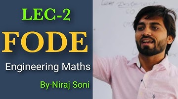 LEC-2:-ODE-FODE-HODE-Engineering Mathematics
