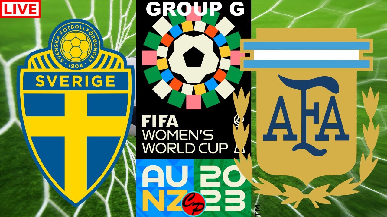 Sweden vs Argentina GROUP G WOMEN'S WORLD CUP LIVE GAME CAST & CHAT