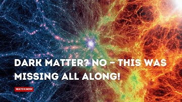 What If 90% of the Universe Was Hidden Until Now? Scientists Found the Universe’s Missing Matter