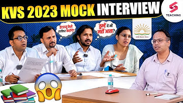 KVS Mock Interview 2023 | KVS Interview Preparation| ऐसा होता है असली इंटरव्यू 😎 |Live Demo Teaching
