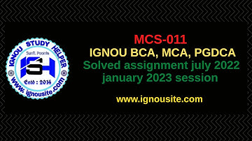 IGNOU MCS-011 solved assignment July-January 2022-23 Download || BCA, MCA, PGDCA solved assignment
