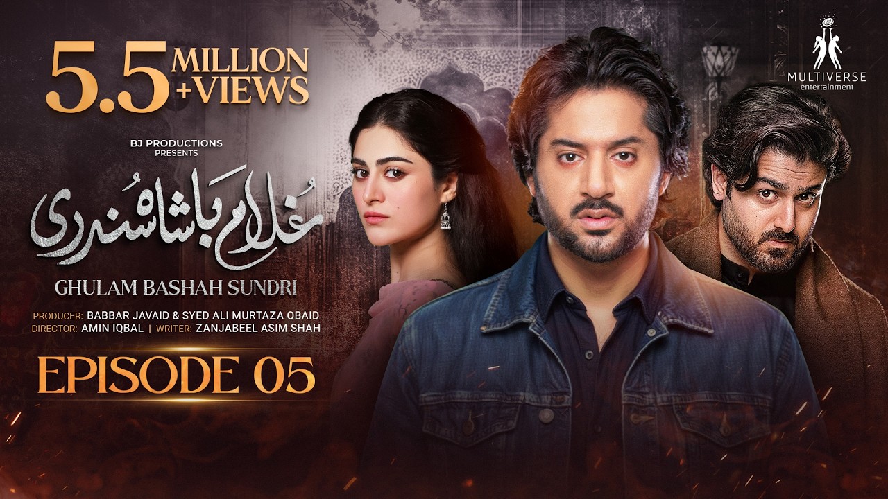 Ghulam Bashah Sundri Episode 05 | 26th January 2026 | Imran Ashraf - Hina Afridi - Zaviyar Naumaan