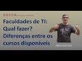 Faculdade de TI - Qual fazer? Diferenças entre os cursos existentes