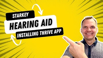 How To Download The Thrive Hearing Control App by Starkey