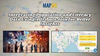 Integrating Population & Literacy Data Using Attribute Join | MAPOG Map Analysis #DataMapping #gis