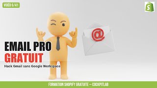 Créer une adresse email pro gratuite avec Gmail (hack sans Google Workspace) — Vidéo 6/41