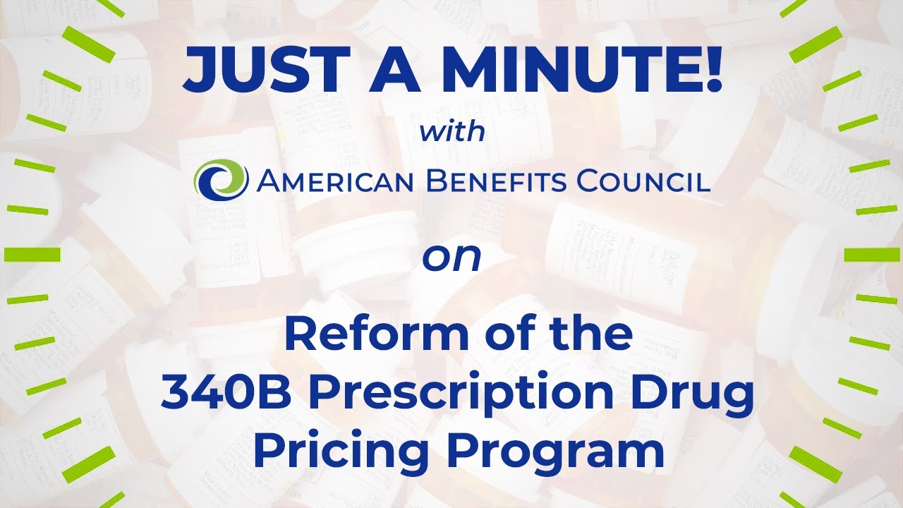 Just a Minute! on Reform of the 340B Drug Pricing Program - YouTube