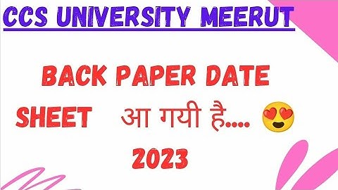 Ccs University Meerut/Back paper Date Sheet जारी......2023  #backpaper2023 #ccsu #datesheet2023 #ccs