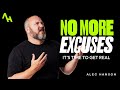 Stop Making Excuses: The Truth About What’s Really Holding You Back