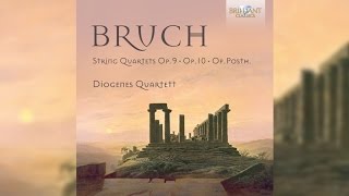 Bruch: Complete String Quartets (Full Album)