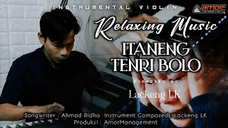 instrumental Violin Itaneng Tenri Bolo||Relaxing Music