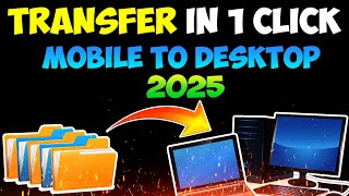 How to Transfer files from Android to PC Wirelessly (2025)