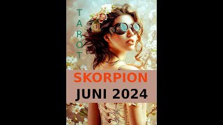 SKORPION JUNI 2024 ★ Unter Schutz gestellt ★ TAROT ORAKEL