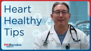 Full Heart Healthy Tips from Newark Beth Israel Medical Center Heart Specialist Alan Lapa, MD Update