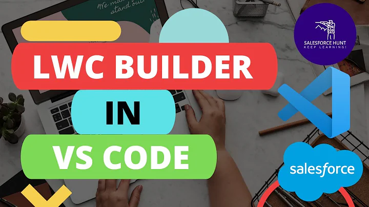LWC Builder in VS Code with Salesforce | #SalesforceHunt | Lightning Web Component | #Salesforce