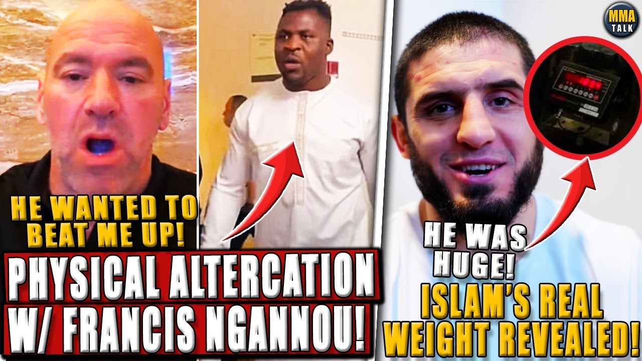 Dana White PHYSICAL ALTERCATION w/ Francis Ngannou! Makhachev's REAL walk-around WEIGHT REVEALED!