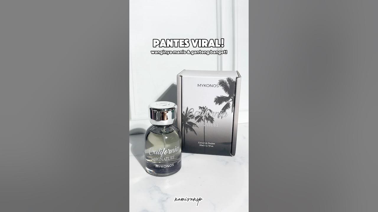 PANTES VIRAL! WANGINYA MANIS & GANTENG BANGET! - MYKONOS CALIFORNIA #parfum PANTES VIRAL! WANGINYA MANIS & GANTENG BANGET! - MYKONOS CALIFORNIA #parfum