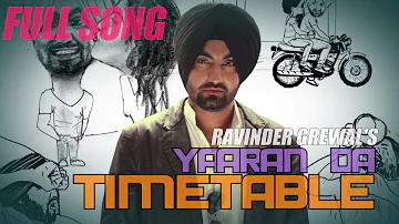 Yaaraan da Timetable | Ravinder Grewal | New Punjabi Song | Tedi Pag Records