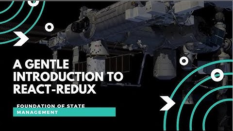 A Gentle Introduction to React Redux library
