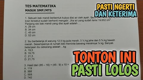 TES MASUK UNTUK SMP DAN MTS FAVORIT (1-10)