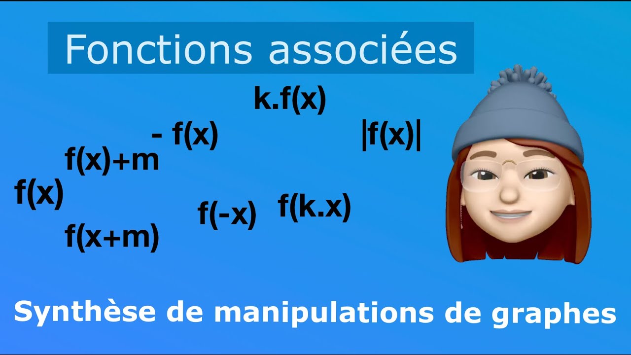 Fonctions associées: synthèse des manipulations de graphes
