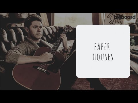Niall horan   paper houses lyrics