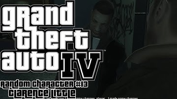 GTA IV (PC) Random Character #13 - Clarence Little