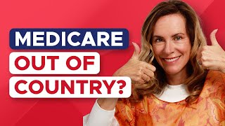 How Does Moving Out of the Country Impact Medicare and Social Security?