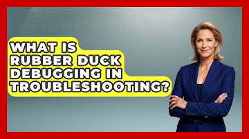 What Is Rubber Duck Debugging In Troubleshooting? - Learn To Troubleshoot