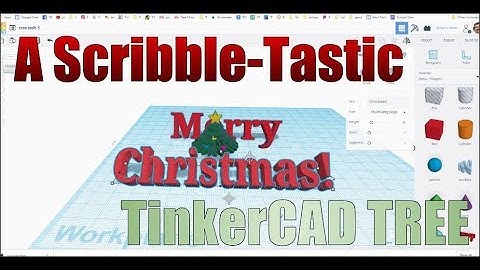 A Scribble-Tastic Tinkercad Christmas Tree!