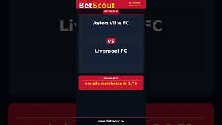 🎯 Pontul Zilei 15.05.2026 | Aston Villa FC vs Liverpool FC