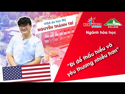 Video VISA DU HỌC MỸ - Nguyễn Thành Trí - Green River... - YouTube