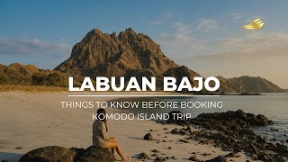 THINGS YOU SHOULD KNOW BEFORE BOOKING KOMODO TRIP
