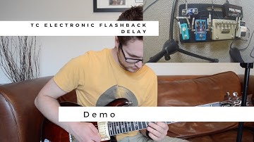 TC Electronic Flashback Delay Walkthrough