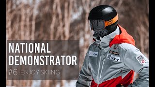 ナショナルデモンストレーター #6】ENJOY SKIING - YouTube