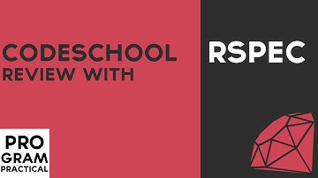 A review of Code School w/ Level 6 of RSpec