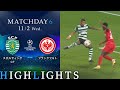 【スポルティングCP vs フランクフルト】UEFAチャンピオンズリーグ 2022-23 グループD Matchday6/1分ハイライト【WOWOW】