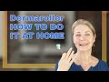 Dermaroller HOW TO DO IT AT HOME