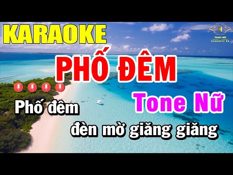 Phố Đêm Karaoke Tone Nữ Nhạc Sống | Trọng Hiếu