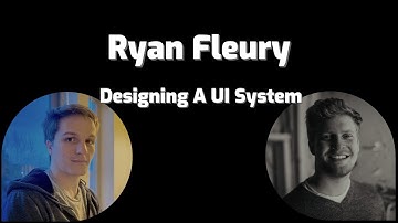 "Designing a UI System" with Ryan Fleury