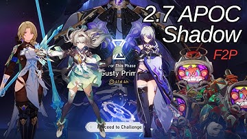 Honkai Star Rail | F2p Attempts | 2.7 Apocalyptic Shadow: Gusty Primate