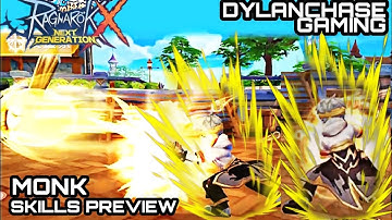 RAGNAROK X NEXT GENERATION - MONK SKILLS PREVIEW UNRELEASED