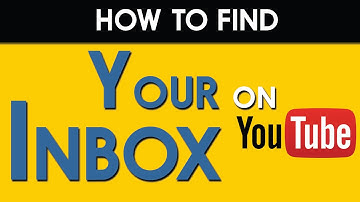How to find your inbox on youtube