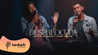 Nathália Braga feat. Jessé Aguiar | Despreocupa [Cover Kiara Vitória] chords