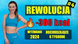 WYZWANIE Odchudzające REWOLUCJA 🔥Trening 4 -300 KCAL