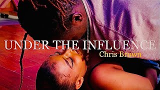 CHRIS BROWN- UNDER THE INFLUENCE// choreography by dancewithflirtycarlos.