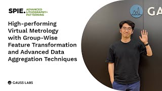 [Gauss Labs @ SPIE AL 2025] Introducing our new paper on Virtual Metrology