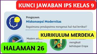 Kunci Jawaban IPS Kelas 9 Halaman 26 Pengayaan Miskonsepsi Modernitas Kurikulum Merdeka Kunci Jawaban IPS Kelas 9 Halaman 26 Pengayaan Miskonsepsi Modernitas Kurikulum Merdeka